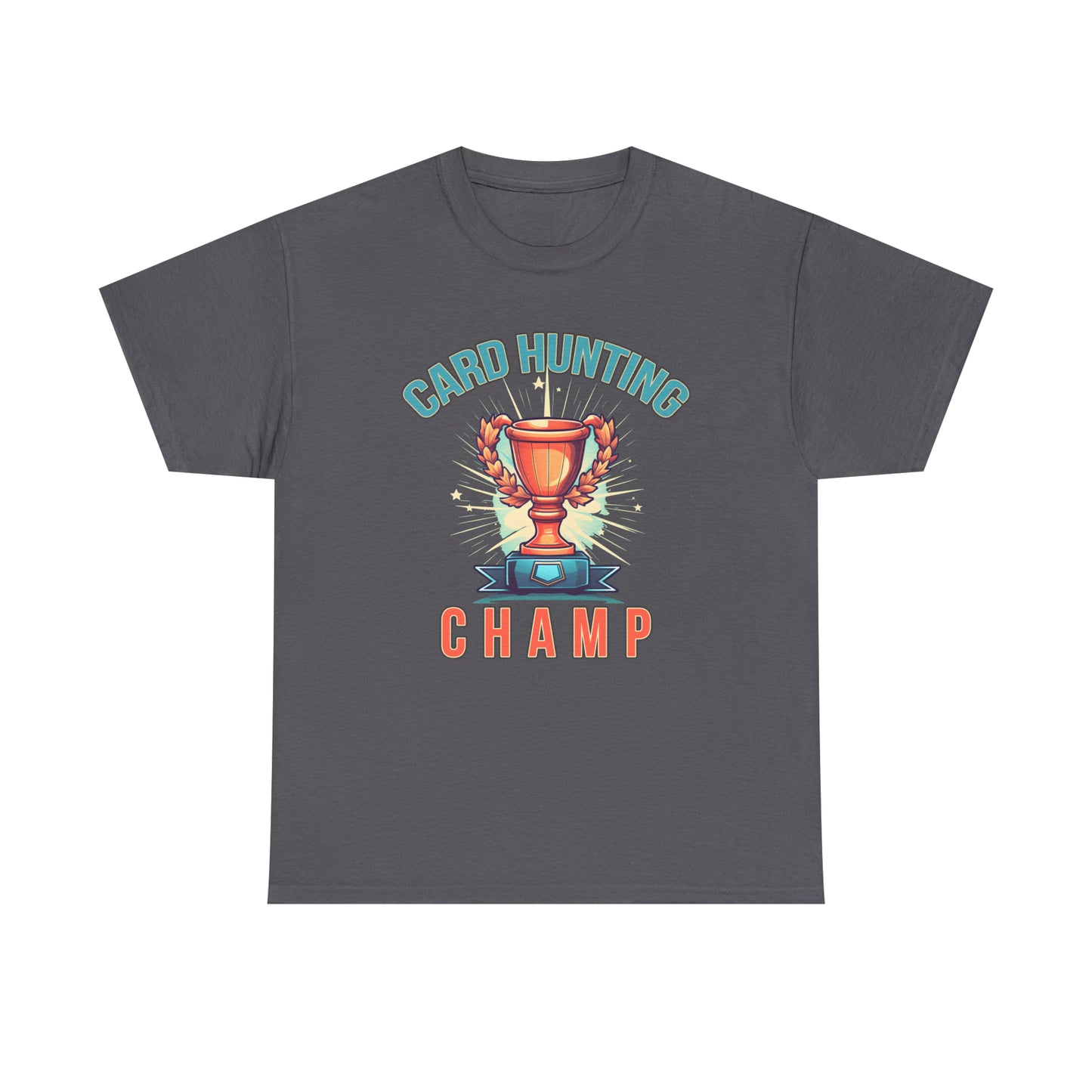 Card Hunting Champ - Sports Card Collector's Unisex Cotton Tee | Classic Fit